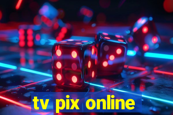 tv pix online